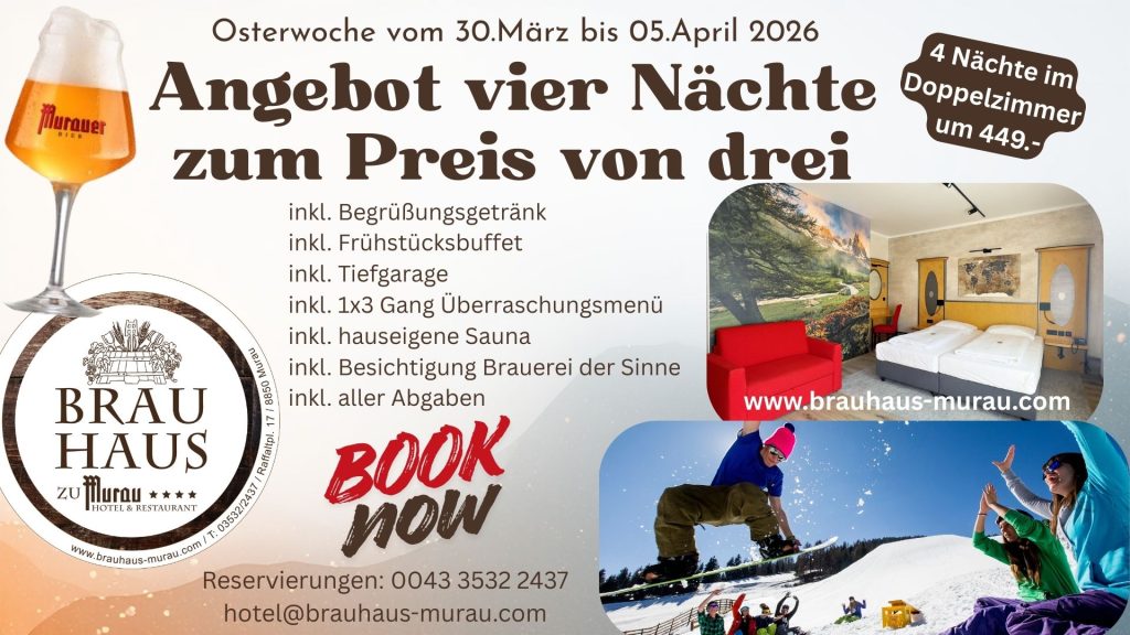 Angebot vier Nächte zum Preis von drei im Hotel Brauhaus zu Murau zu Ostern