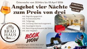 Angebot vier Nächte zum Preis von drei im Hotel Brauhaus zu Murau zu Ostern